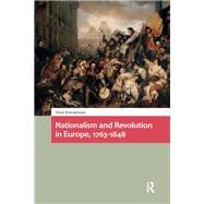 Nationalism and Revolution in Europe, 1763-1848 book cover, ISBN 9781040772874