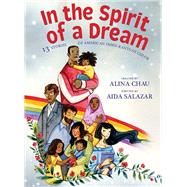 In the Spirit of a Dream 13 Stories of American Immigrants of Color