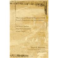 Maccabean Martyr Traditions in Paul’s Theology of Atonement