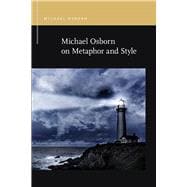 Michael Osborn on Metaphor and Style