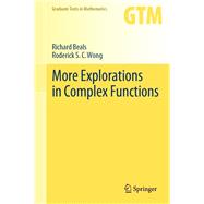 More Explorations in Complex Functions