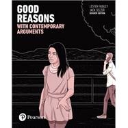 Good Reasons with Contemporary Arguments [Rental Edition]