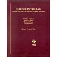 Science in the Law: Standards, Statistics and Research Issues