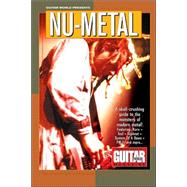 Guitar World Presents Nu-Metal