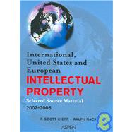 International, United States, and European Intellectual Property, 2006 Edition