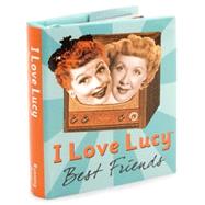 I Love Lucy : Best Friends