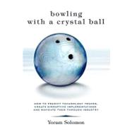 Bowling With a Crystal Ball