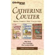 Catherine Coulter Bride Cd Collection 2: Mad Jack / the Courtship / the Scottish Bride