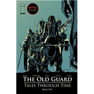 THE OLD GUARD: TALES THROUGH TIME