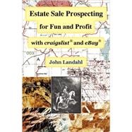 Estate Sale Prospecting for Fun and Profit With Craigslist and Ebay