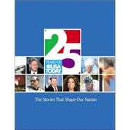 25 Years of the USA Today: The Stories That Shape Our Nation