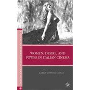 Women, Desire, and Power in Italian Cinema
