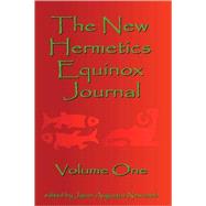 New Hermetics Equinox Journal Volume One