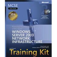 MCSE Self-Paced Training Kit (Exam 70-293) Planning and Maintaining a Microsoft Windows Server 2003 Network Infrastructure