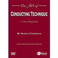 The Art of Conducting Technique