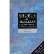 Shorts 3 : The Macallan/Scotland on Sunday Short Story Collection