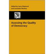 Assessing the Quality of Democracy