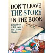 Don't Leave the Story in the Book