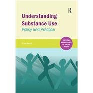 Understanding Substance Use