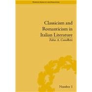 Classicism and Romanticism in Italian Literature: Leopardi's Discourse on Romantic Poetry