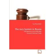 The Jury System in Russia