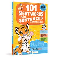 101 Sight Words And Sentence (With 400+ Sentences To Read)