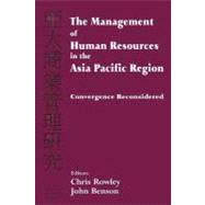 The Management of Human Resources in the Asia Pacific Region: Convergence Revisited