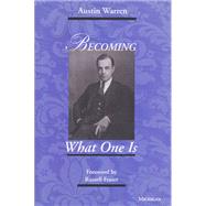 Becoming What One Is