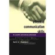 Effective Communication Skills For Scientific And Techinical Professionals