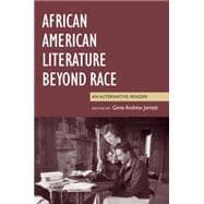 African American Literature Beyond Race