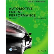 Classroom Manual - Today's Technician: Automotive Engine Performance