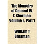 The Memoirs of General W. T. Sherman