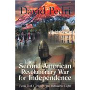 The Second American Revolutionary War for Independence