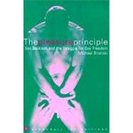 The Pleasure Principle; Sex, Backlash, and the Struggle for Gay Freedom