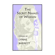 The Secret Names of Women