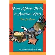 From African Plains to American Ways : New Era Poems