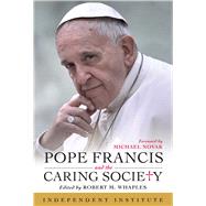 Pope Francis and the Caring Society