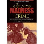 Sympathy, Madness, and Crime