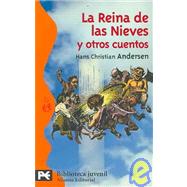 La reina de las nieves y otros cuentos/ The Queen of Snow and other Stories