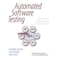 Automated Software Testing Introduction, Management, and Performance: Introduction, Management, and Performance