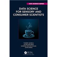 Data Science for Sensory and Consumer Scientists