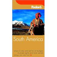 Fodor's South America, 6th Edition