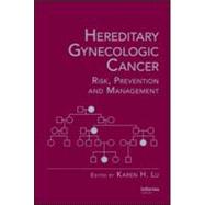 Hereditary Gynecologic Cancer: Risk, Prevention and Management