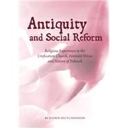 Antiquity and Social Reform