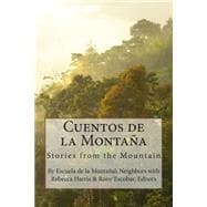 Cuentos de la montaña / Stories from the Mountain