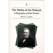 The Midas of the Wabash