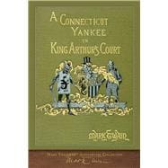 A Connecticut Yankee in King Arthur's Court: Illustrated First Edition