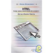 HTML: Incluye nuevas caracteristicas de la version 5/ Includes New Characteristics of Version 5