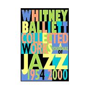 Collected Works; A Journal of Jazz 1954-2000
