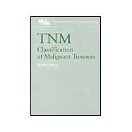 TNM Classification of Malignant Tumours, 6th Edition